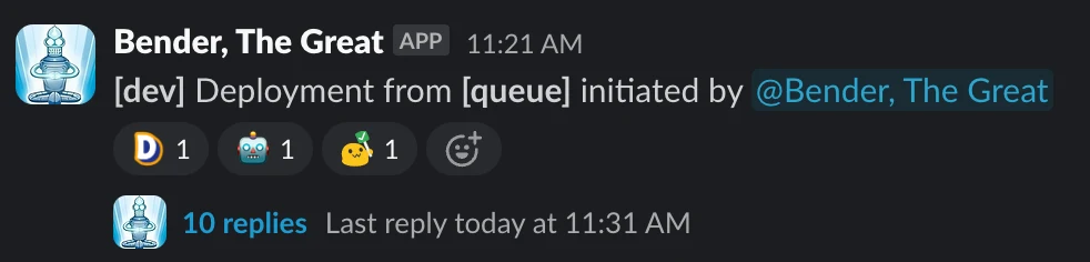 A Slack message showing Bender picking up services from the queue and deploying them, with a robot emoji marking the start of an E2E run.